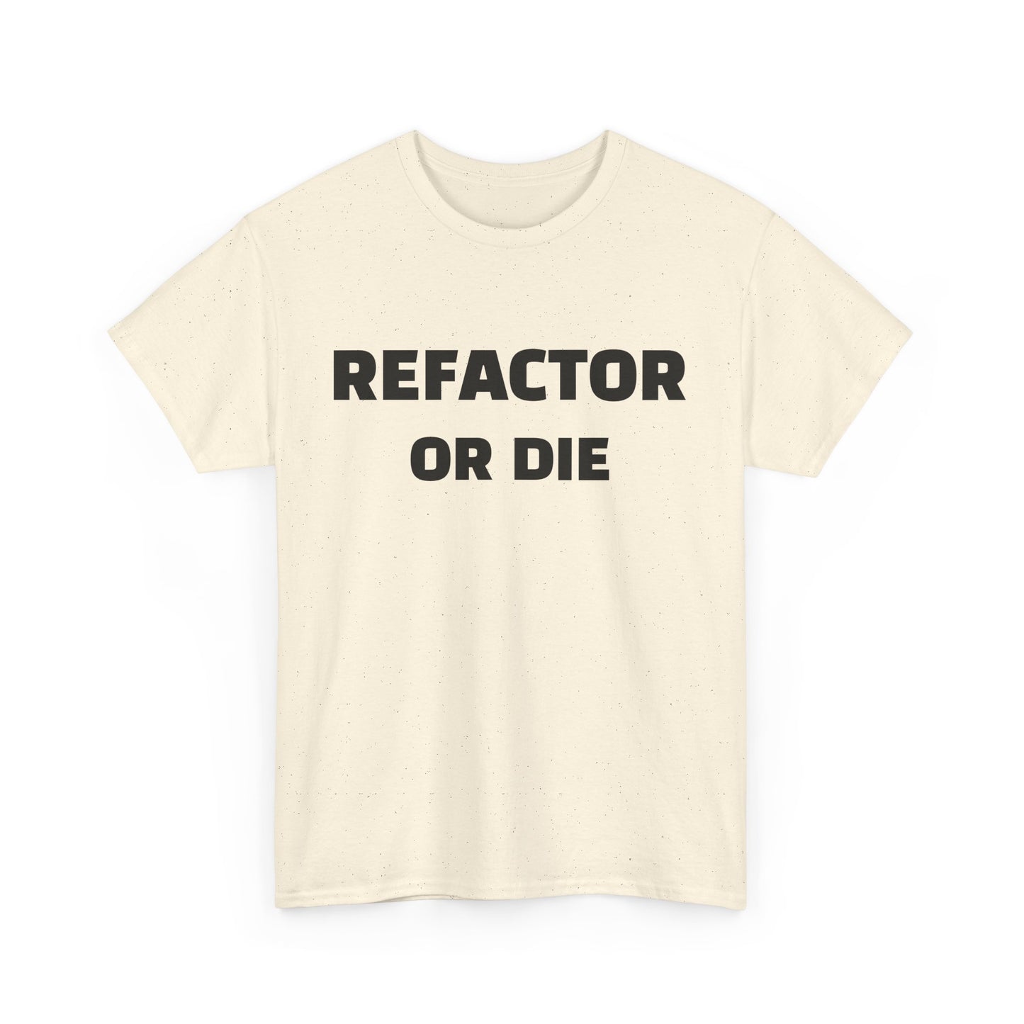 Refactor or Die Unisex Heavy Cotton Tee | Programmer Gift, Tech Enthusiast Apparel, Geek Humor Shirt, Coding T-Shirt, Funny Gift Idea