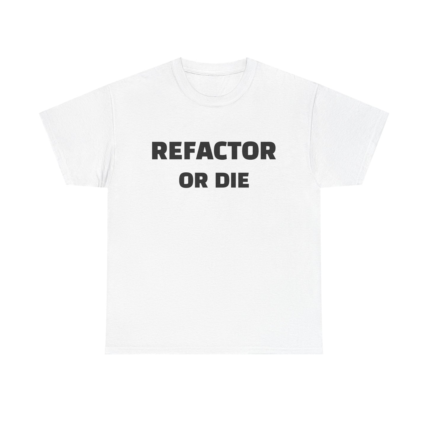 Refactor or Die Unisex Heavy Cotton Tee | Programmer Gift, Tech Enthusiast Apparel, Geek Humor Shirt, Coding T-Shirt, Funny Gift Idea